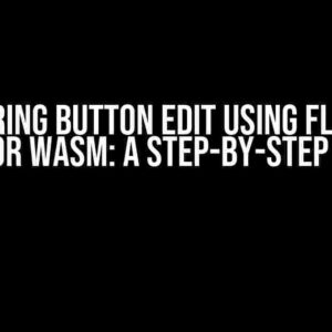 Mastering Button Edit using Fluent UI Blazor Wasm: A Step-by-Step Guide