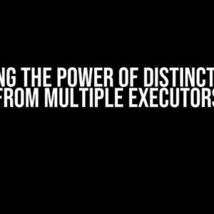 Unlocking the Power of Distinct on Data from Multiple Executors